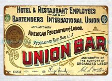 Hotel restaurand employees bartenders international union bar metal tin sign picture