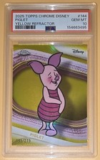 Piglet PSA 10 Low Pop 1 #d Parallel Yellow Refractor 2025 Topps Chrome Disney picture