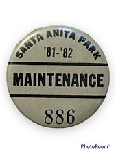 Santa Anita Park Button 1981 1982 Maintenance Horse Racing Authentic Pin Vintage picture