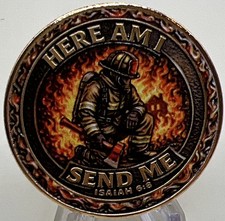 * Fire Department Challenge Coin Here I Am Send Me Isaiah 6;8 First In Last Out picture