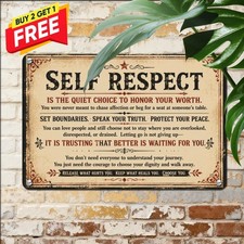Inspirational Self Respect Quote Sign 8x12 Positive Daily Metal Tin Plaque picture