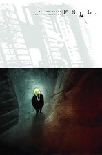Fell Vol. 1: Feral City picture