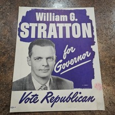 William G. Stratton For Governor Political Campaign Poster Vintage picture