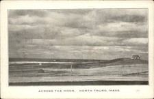 North Truro Massachusetts MA Across the Moor c1900s-10s Vintage Postcard picture