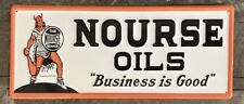 NOURSE OILS, Nourse Brands “Business Is Good” Embossed Metal Sign, 9.5” x 22.5” picture