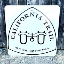 California National Historic Trail Road Sign Metal 24
