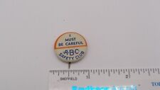 Vintage The Whitehead & Hoag Co. ABC Safety Club I Must Be Careful Pin Button picture