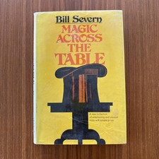 Bill Severn Magic Across the Table Magic Book Hardcover 1972 with Slipcover picture