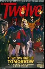 The Twelve, Vol 1 - Hardcover By J Michael Straczynski - GOOD picture