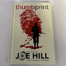 IDW Comics: Joe Hill’s Thumbprint 2013 First Printing  Jason Ciaramella Hardback picture