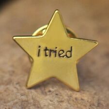 Metal Pin- Gold Star - “I Tried” - Funny Cute Pinback - Millennial Humor - Memes picture