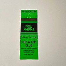 Pop-A-Top Club in Portland OR Vintage Matchbook Cover 4MB115-3-1 picture