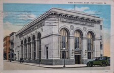 Huntingdon, PA. First National Bank  - 1920s-30s Postcard picture