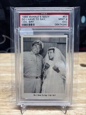 1965 Fleer McHale's Navy #57 Do I Have to Stay, I Do, Sir?  PSA 9  MINT picture