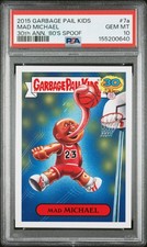 2015 Topps Garbage Pail Kids 30th Anniversary MAD MICHAEL Jordan 7a Card PSA 10 picture