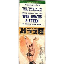 Kelly's Silver Rail Ray & Mart Eau Claire Pinup Vintage Matchbook Cover SE5-Y1 picture