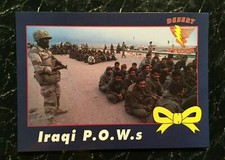 Iraqi P.O.W.s      DESERT STORM    Operation Yellow Ribbon     1991    Card picture