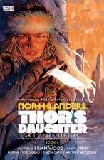Northlanders Vol. 6: Thor's Daughter by Wood, Brian in New picture
