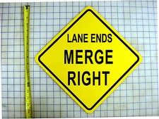LANE ENDS MERGE RIGHT YELLOW ALUMINUM SIGN picture