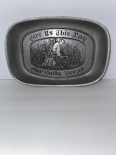 Vintage Pewter Give Us This Day Our Daily Bread Plate Tray Wilton Columbia RWP picture