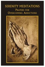 Serenity Meditations Booklet for  Overcoming Addictions, New #AB-325-R2 picture