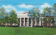 GYMNASIUM CAMPUS SCENE BLDG POSTCARD TUSCALOOSA AL UNIVERSITY OF ALABAMA 1940s picture