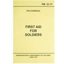First Aid for Soldiers FM21 Manual - Comprehensive Military Field Survival Guide picture