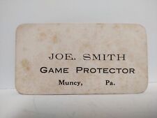 1914 ca. Vintage JOE SMITH Game Protector Muncy, Pennsylvania Business Card picture