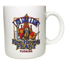 I Ate Like A King Henry's Feast Florida Coffee Cup Mug Medieval Renaissance picture