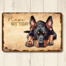 Doberman Sign nope not today funny dog handmade metal tin wall art decor gift picture