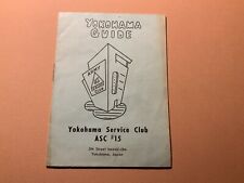 Yokohama Guide Service Club ASC #15 Japan Army US June 1957 Vintage Booklet picture
