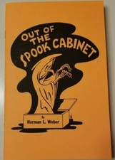 Out of the Spook Cabinet by Herman Weber (Ghost & spook show methods revealed) picture