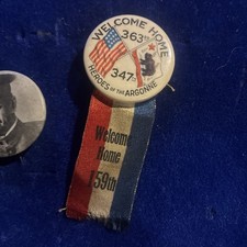 WW1 Welcome Home Heroes Of Argonne pin back ribbon PinBack brunt california bear picture