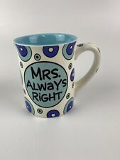 Lorrie Vassey “Mrs. Always Right”  Polka Dot/Circles Mug Our Name Is Mud picture
