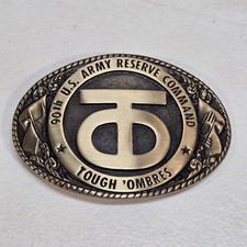 90th U.S. Army Reserve Command Tough Ombres Brass Belt Buckle picture
