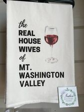 The Real Housewives of Mt Washington Valley Dish Towel 27