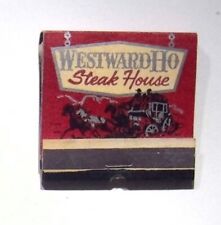 WESTWARD HO STEAK HOUSE PASADENA CALIFORNIA PRINTED STICKS - MATCHBOOK MATCHES picture