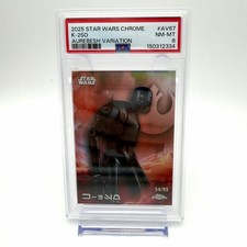 2025 Star Wars Chrome K-2SO Aurebesh Variation Graded PSA 8 Numbered 54/99 picture