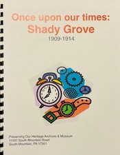 Shady Grove, PA 1901-1914 book picture