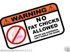 No Fat Chicks Allowed Warning Sticker Vinyl Decal 7