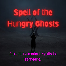 Spell of the Hungry Ghosts - Powerful Black Magic Curse to Attract Malevolent Sp picture