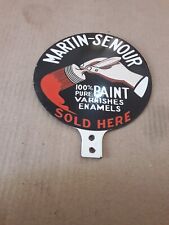 PORCELAIN MARTIN SENOUR ENAMEL SIGN 6 INCHES WITH FLANGE picture