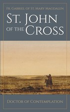 Saint John of the Cross: Doctor Contemplation (St. Cross:... picture