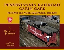 Pennsylvania Railroad CABIN CARS, Revenue & Work Equipment, 1881-1968 (NEW BOOK) picture