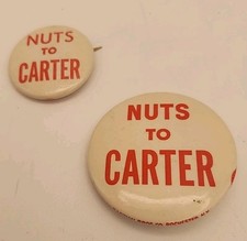 NUTS TO CARTER president 2 1/8