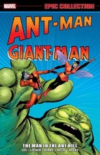 Marvel Comics ‘Ant-Man / Giant-Man Epic Collection: The Man in the Ant Hill’ TP picture