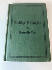 1904 GERMAN BIBLE STORIES BOOK Biblische Geschichte Jesus Concordia Publisher US picture