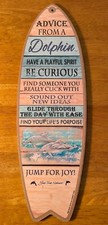 Advice From A Dolphin Surfboard Sign Beach Home Decor Tropical Nautical Island picture
