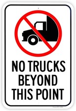 Large No Trucks Beyond This Point Sign, 18