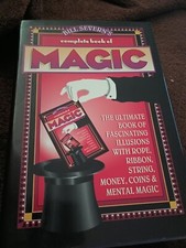 Bill Severn's Complete Book of Magic: The Ultimate Book of Fascinating Illusions picture
